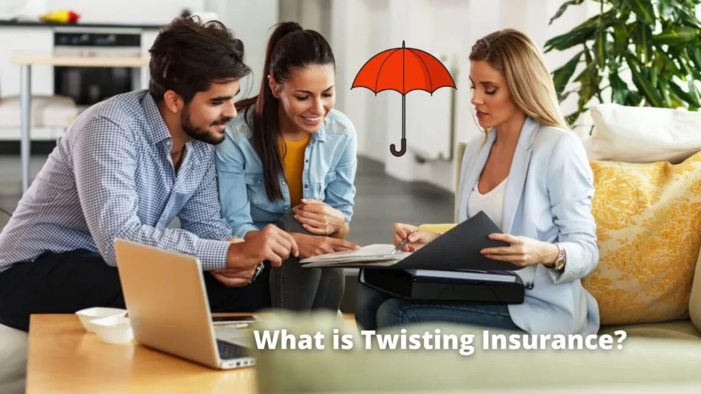 what-is-twisting-insurance