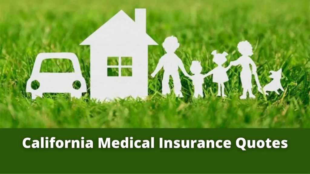 california-medical-insurance-quotes