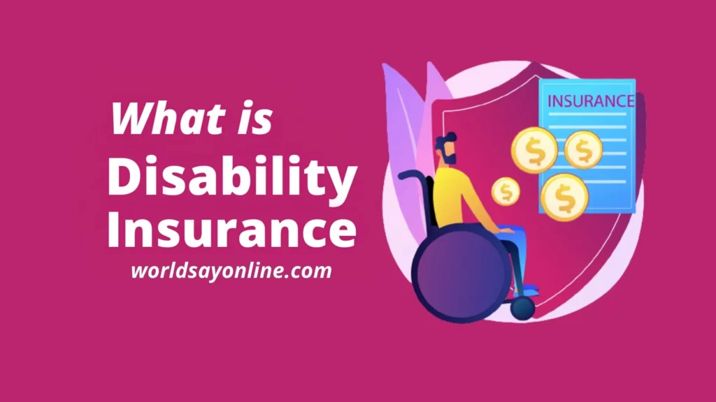 What is Disability Insurance