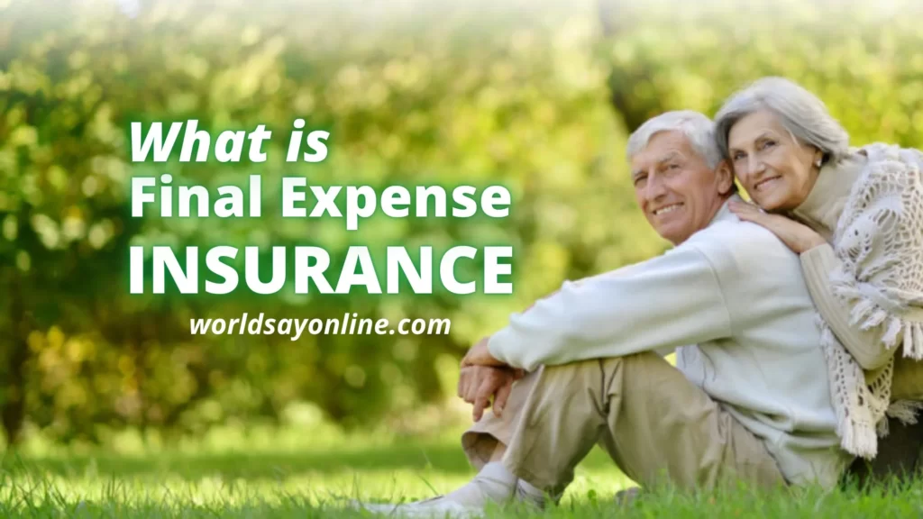 What is Final Expense Insurance