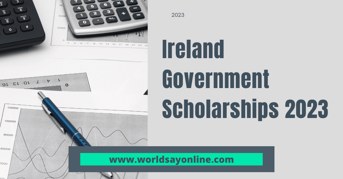 Ireland Government Scholarships 2023